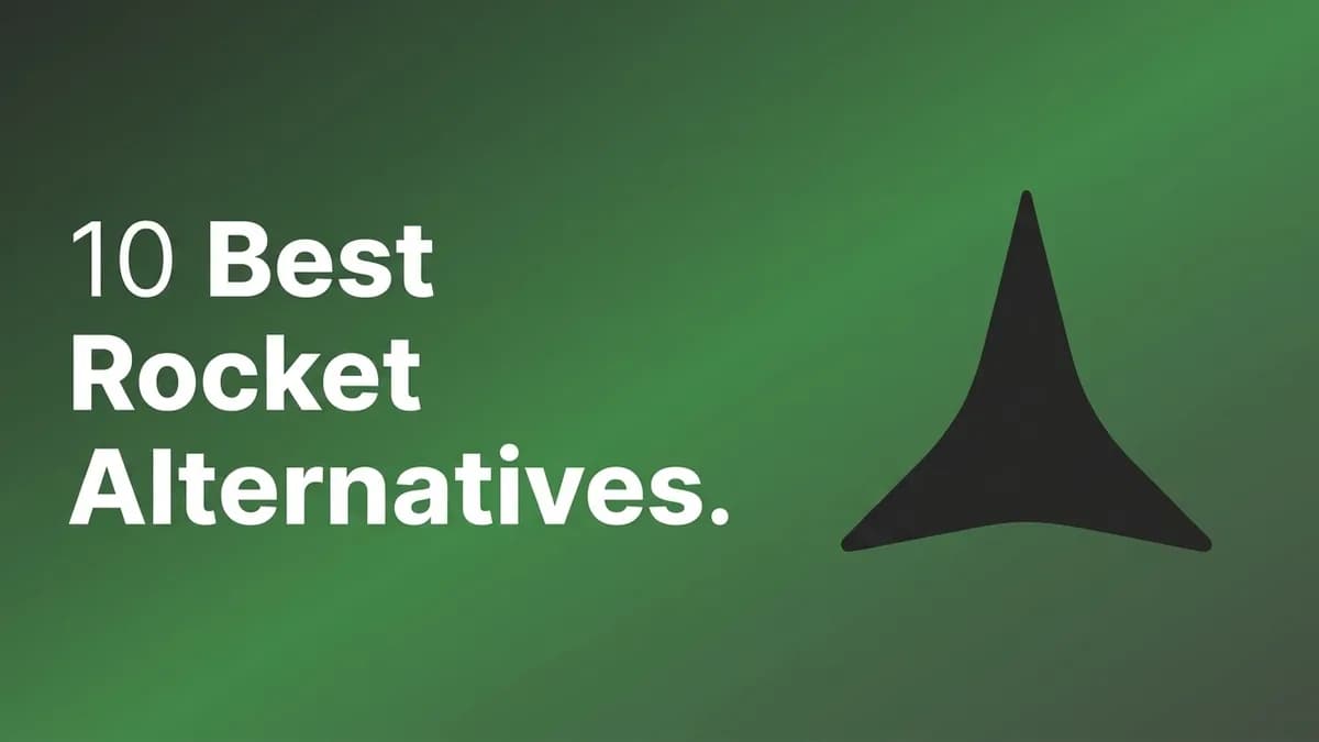 10 Best Rocket Alternatives in 2026: Tested and Compared