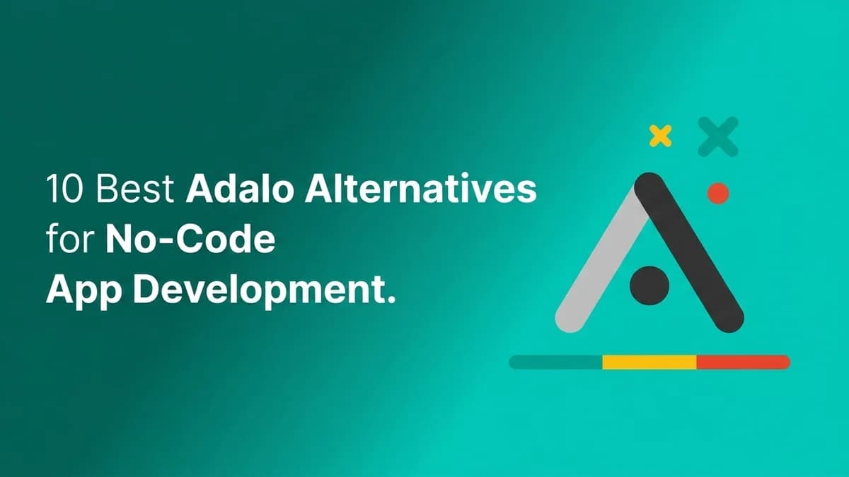 10 Best Adalo Alternatives in 2026: Compared for No-Code App Development