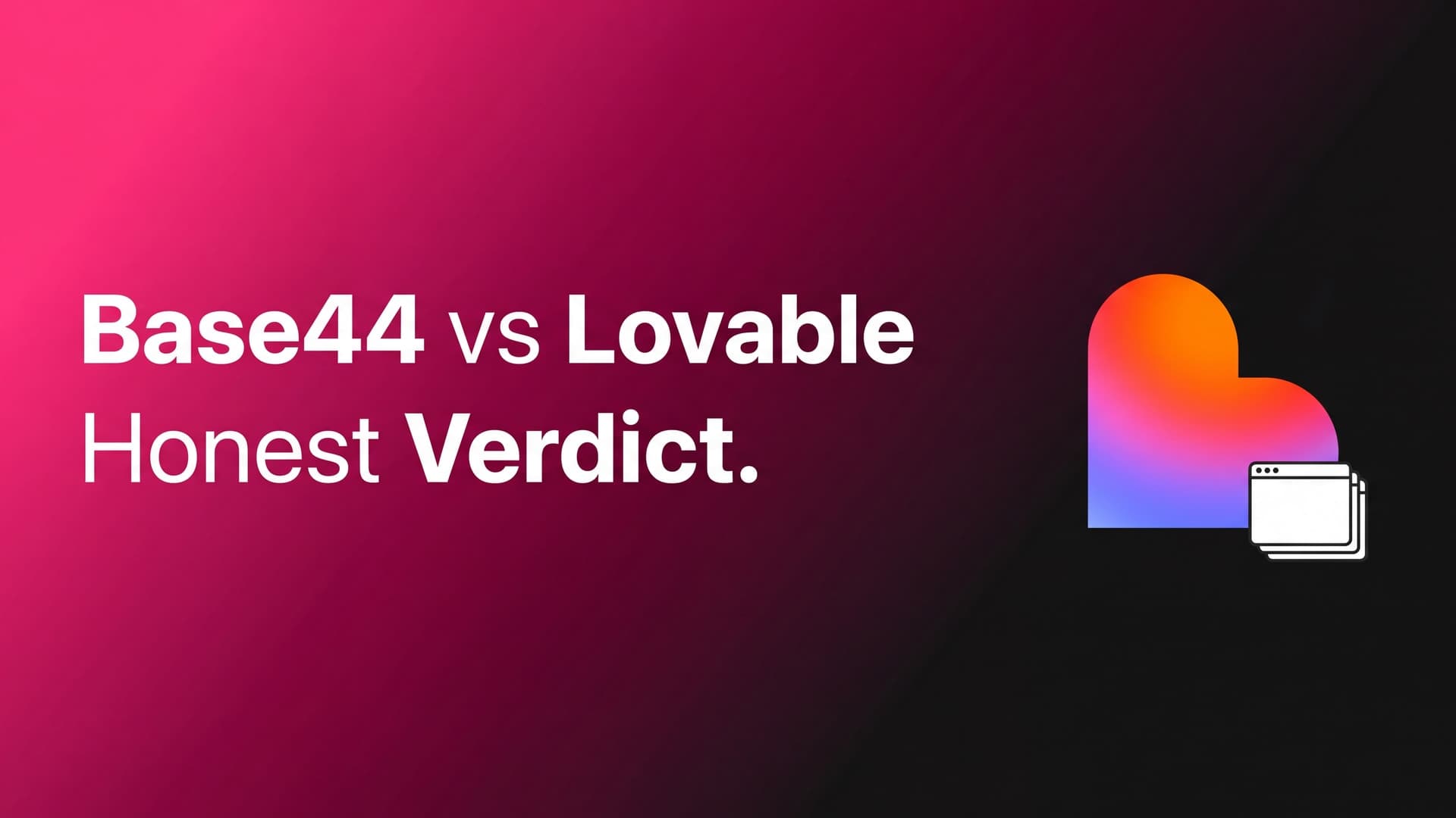 Base44 vs Lovable: Which AI App Builder Should You Use?