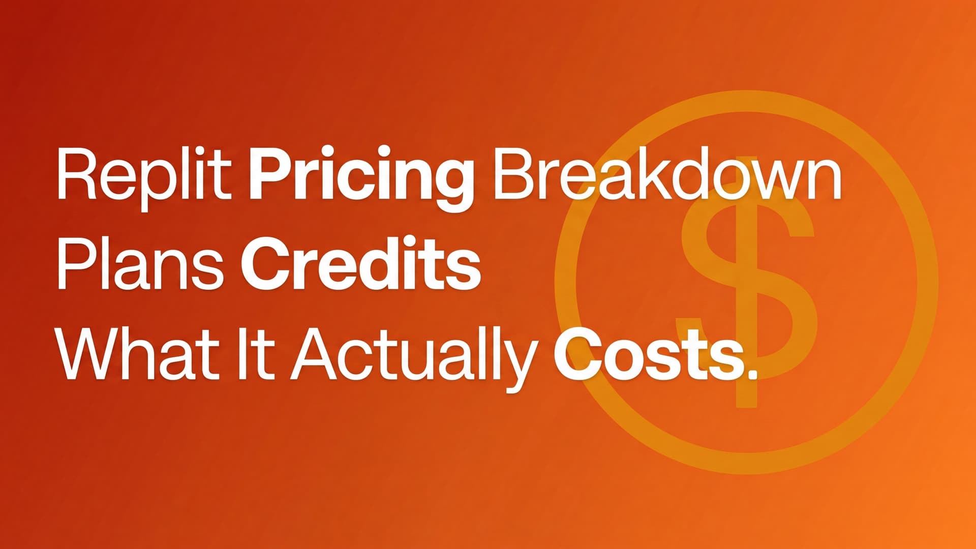 Replit pricing breakdown: plans, credits, and what it actually costs