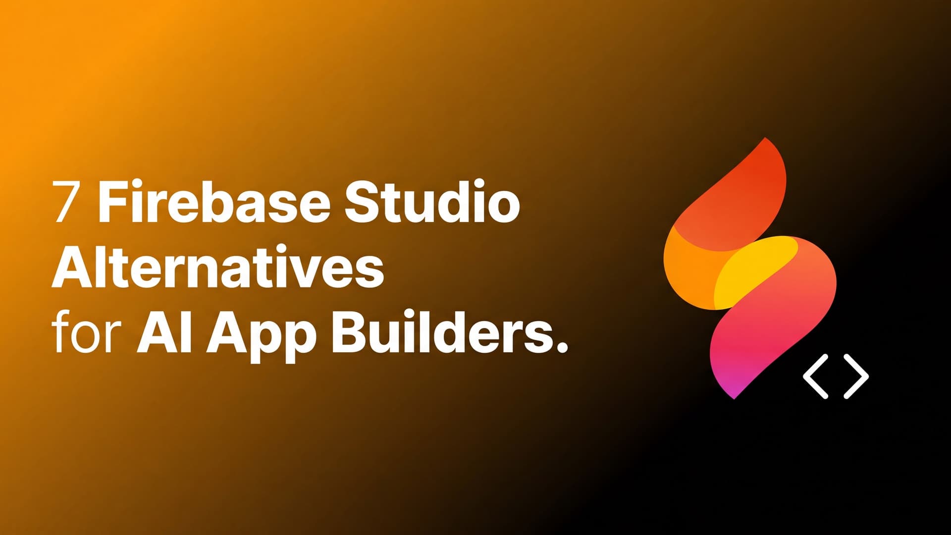 7 Firebase Studio Alternatives for Web and Native Apps in 2026