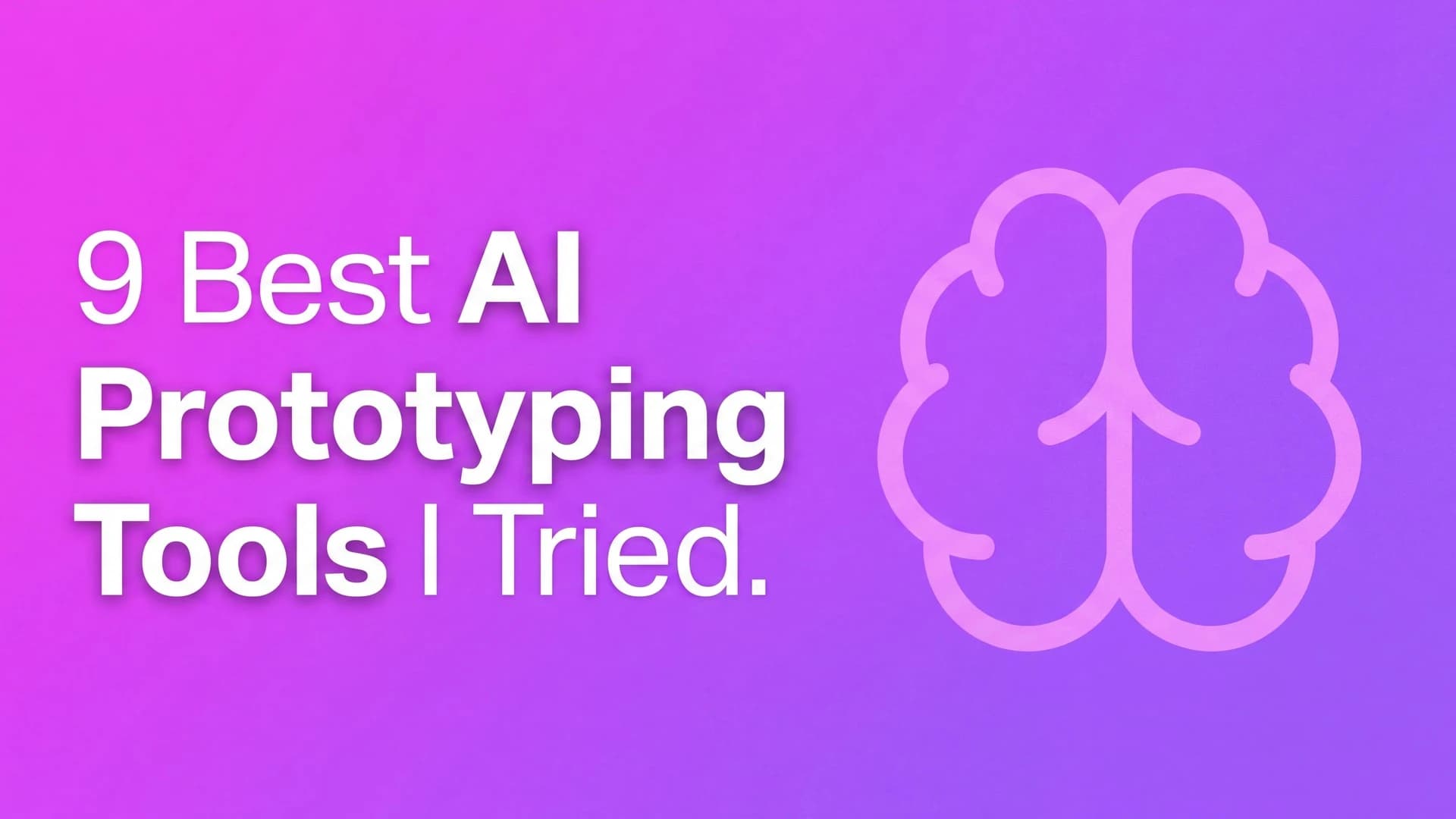9 Best AI Prototyping Tools in 2026, Compared by Output