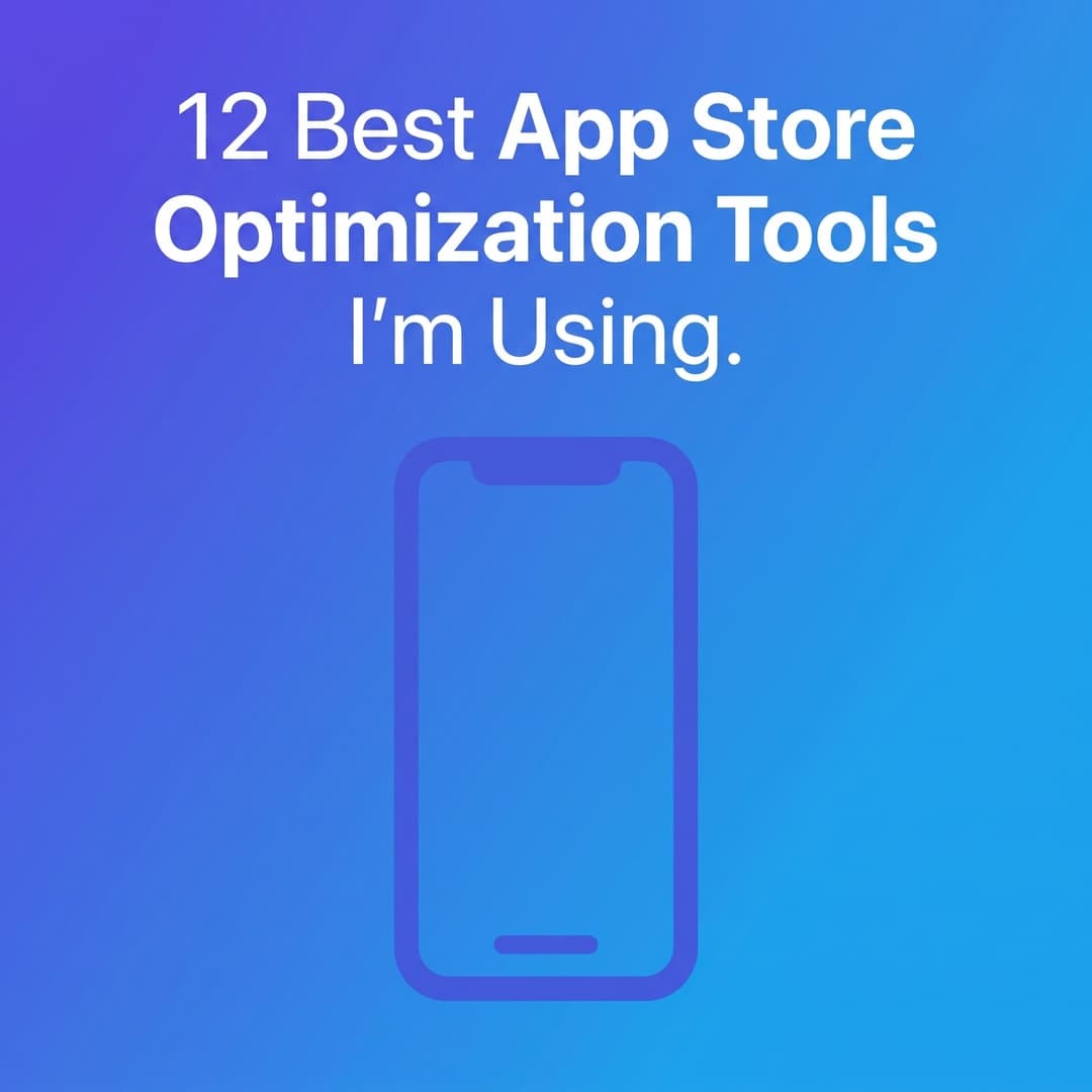 12 App Store Optimization Tools to Compare in 2026