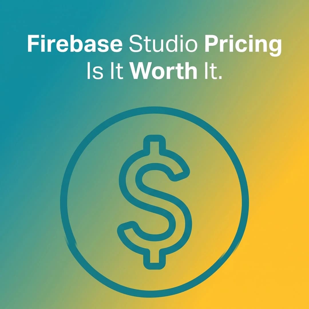 Firebase Studio Pricing: Is It Worth It?
